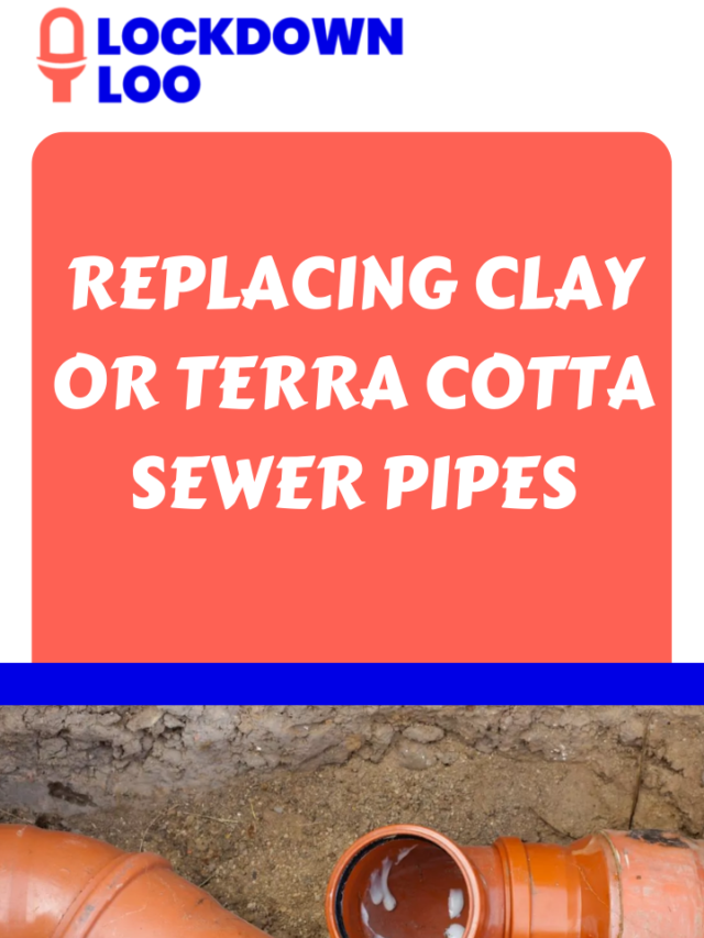 Replacing Clay Or Terra Cotta Sewer Pipes