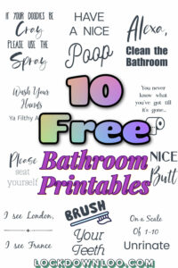 10 Free Bathroom Printable Posters - Lockdown Loo