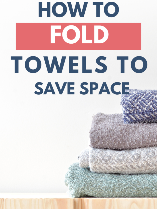 How to Fold Towels to Save Space Lockdown Loo